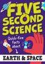 Minerva Black: Five Second Science: Quick-fire Facts About Earth and Space, Buch