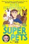 Noel Fitzpatrick: The Superpets (and Me!), Buch