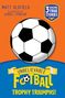 Matt Oldfield: Unbelievable Football Short Colour Stories: Trophy Triumphs, Buch