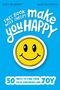 "This Book Will (Help) Make You Happy" in großen, verspielten Schrift. Darunter ein gelbes Smiley-Gesicht.