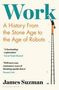 James Suzman: Work, Buch, Buch