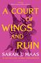 Sarah J. Maas: A Court of Wings and Ruin, Buch, Buch