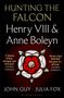 John Guy: Hunting the Falcon, Buch