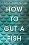 Sheila Armstrong: How to Gut a Fish, Buch