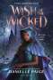 Danielle Paige: Wish of the Wicked, Buch