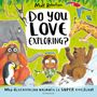 Matt Robertson: Do You Love Exploring?, Buch