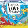 Matt Robertson: Do You Love Oceans?, Buch