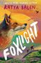 Katya Balen: Foxlight, Buch