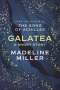 Madeline Miller: Galatea, Buch