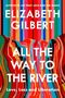 Titel: "All the Way to the River". Hintergrund aus bunten, fließenden Farbströmen., Buch