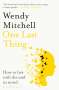 Wendy Mitchell: One Last Thing, Buch
