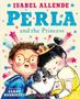 "ISABEL ALLENDE, PERLA and the Princess" in bunten Buchstaben. Illustration: Ein fröhliches Kind mit Brille, ein Hund und ein Mädchen., Buch
