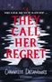 Channelle Desamours: They Call Her Regret, Buch