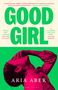 Aria Aber: Good Girl, Buch