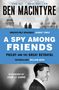 Ben Macintyre: A Spy Among Friends, Buch
