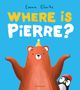 "WHERE IS PIERRE?" in großen Buchstaben. Ein fröhlicher Bär mit Partyhut hebt die Arme. Ein Pinguin mit rotem Hut schaut hervor.
