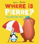 Emma Clarke: Where is Pierre?, Buch