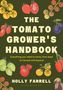 Titel: "The Tomato Grower's Handbook". Untertitel: "Everything you need to know, from seed to harvest and beyond." Bunte Tomaten-Illustrationen.