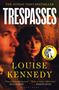Louise Kennedy: Trespasses, Buch