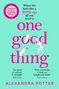Alexandra Potter: One Good Thing, Buch