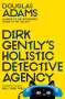 Douglas Adams: Dirk Gently's Holistic Detective Agency, Buch