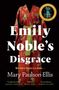 Mary Paulson-Ellis: Emily Noble's Disgrace, Buch