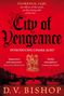 D. V. Bishop: City of Vengeance, Buch