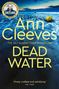 Ann Cleeves: Dead Water, Buch, Buch
