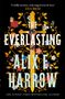 Alix E. Harrow: The Everlasting, Buch