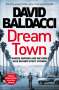 David Baldacci: Dream Town, Buch