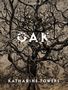 Katharine Towers: Oak, Buch