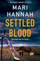 Mari Hannah: Settled Blood, Buch