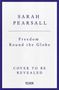 Sarah Pearsall: Freedom Round the Globe, Buch