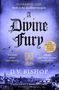 D. V. Bishop: A Divine Fury, Buch