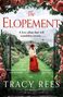 Tracy Rees: The Elopement, Buch