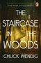 Chuck Wendig: The Staircase in the Woods, Buch