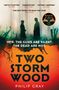 Philip Gray: Two Storm Wood, Buch