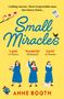 Anne Booth: Small Miracles, Buch