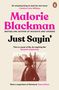 Malorie Blackman: Just Sayin', Buch