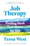 Tessa West: Job Therapy, Buch