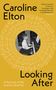 Caroline Elton: Looking After, Buch