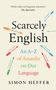 Simon Heffer: Scarcely English, Buch