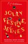 P.G. Wodehouse: Jolly Festive, Jeeves: 12 Seasonal Stories from the World of Wodehouse, Buch