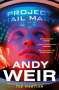 Andy Weir: Project Hail Mary, Buch