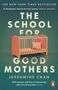 Jessamine Chan: The School for Good Mothers, Buch