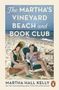 Martha Hall Kelly: The Martha's Vineyard Book and Beach Club, Buch