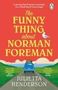 Julietta Henderson: The Funny Thing about Norman Foreman, Buch