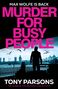 Tony Parsons (geb. 1933): Murder for Busy People, Buch
