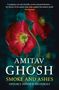 Amitav Ghosh: Smoke And Ashes, Buch