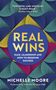 Michelle Moore: Real Wins, Buch